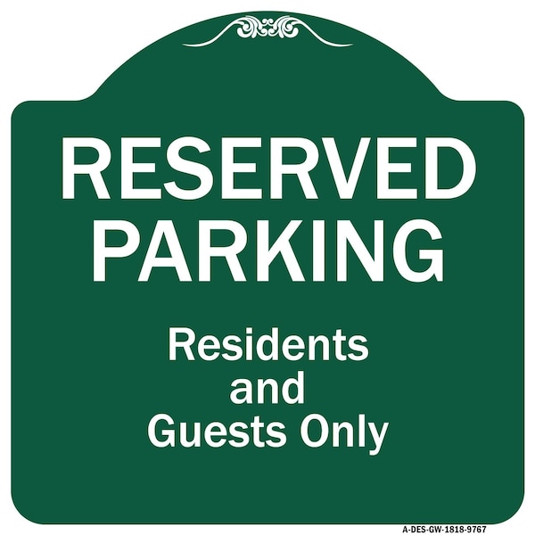 Signmission Reserved Parking Residents And Guests Heavy-Gauge Aluminum Sign, 18" x 18", GW-1818-9767 A-DES-GW-1818-9767 - main